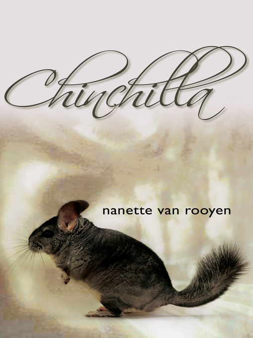 Title details for Chinchilla by Nanette van Rooyen - Wait list